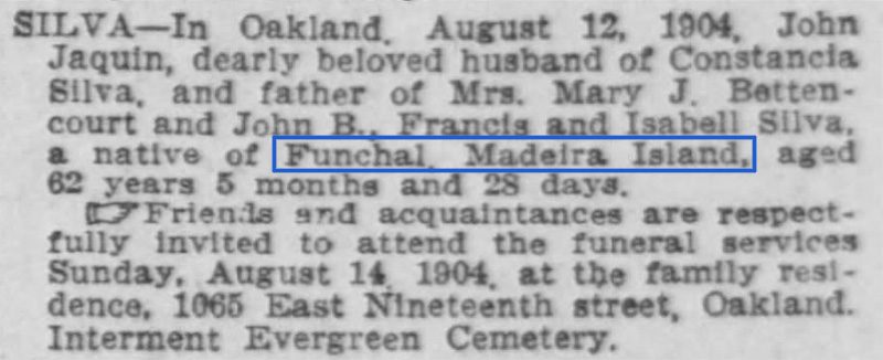 Obituary for John Jaquin Silva, The San Francisco Call and Post, San Francisco, California,  August 14, 1904, Newspapers.com